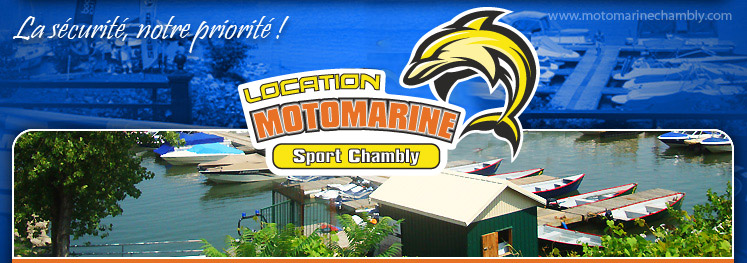 Location Motomarine Chambly